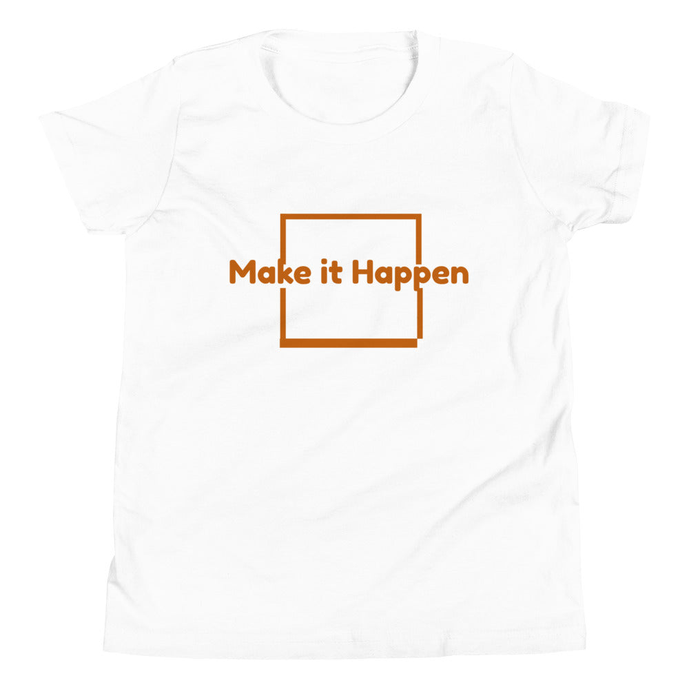 Motivational Youth T-Shirt "Make it Happen " Inspiring Law of Affirmation Youth Short Sleeve Unisex T-Shirt